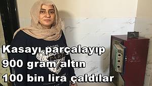 Kasayı parçalayıp 900 gram altın, 100 bin lira çaldılar 