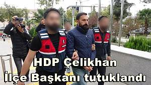 HDP Çelikhan İlçe Başkanı tutuklandı