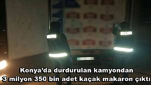 Konya’da durdurulan kamyondan 3 milyon 350 bin adet kaçak makaron çıktı