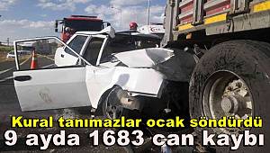 Kural tanımazlar ocak söndürdü... 9 ayda 1683 can kaybı