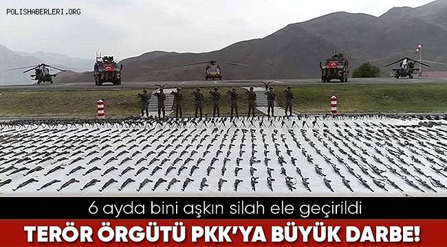 Terör örgütü PKK'ya büyük darbe: 6 ayda bini aşkın silah ele geçirildi 