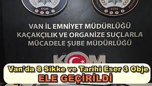 Van'da 8 Sikke ve Tarihi Eser Niteliği Taşıyan 3 Obje Ele Geçirildi