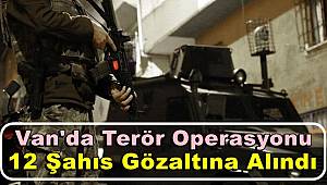 Van'da Terör Operasyonu!!! 