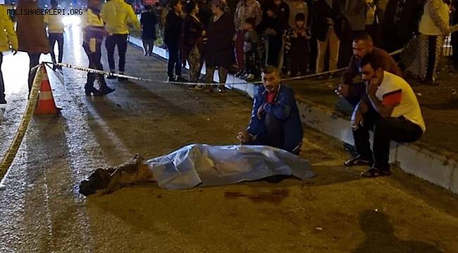 Adana’da yolun karşısına geçmeye çalışırken bir aracın çarptığı yaya hayatını kaybetti