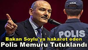 Antalya'da bakan soyluya hakaret eden polis memuru tutuklandı