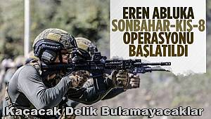 'Eren Abluka Sonbahar-Kış-8 Operasyonu' başlatıldı