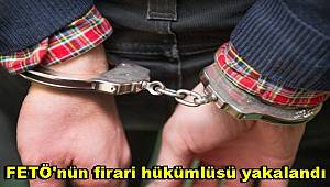 FETÖ'nün firari hükümlüsü yakalandı