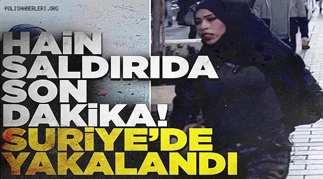 İstanbul'daki hain saldırıyla bağlantılı 1 terörist daha Suriye'nin Azez kentinde yakalandı 