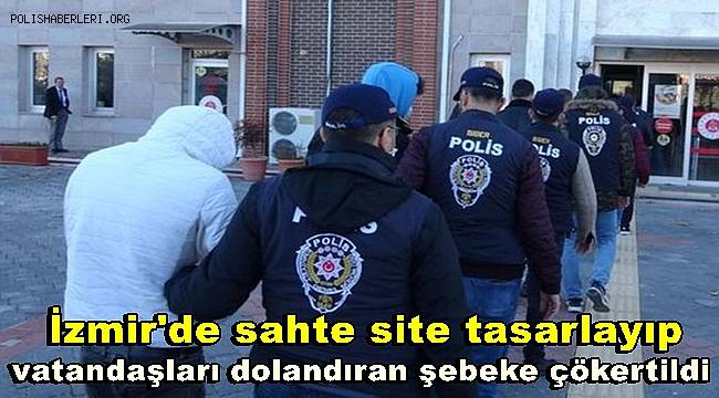 İzmir merkezli 10 ilde dolandırıcılık operasyonunda 5 kişi tutuklandı 