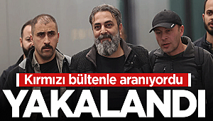 Kırmızı bültenle aranıyordu yakalandı 