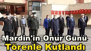 Mardin'in 'Onur Günü' Törenle Kutlandı