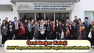 Özel Değer Koleji Aktif Yaşam Merkezi'ndeki Yaşlılarımızı Ziyaret Etti