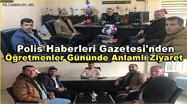 Polis Haberleri Gazetesi'nden 24 Kasım Öğretmenler Gününde Anlamlı Ziyaret
