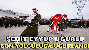 Şehit Piyade Uzman Çavuş Eyyüp Uğurlu Gaziantep'te son yolculuğuna uğurlandı 