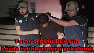 Terör örgütü DEAŞ'ın sözde istihbaratçısı Adana'da yakalandı 