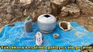 Yüksekova kırsalında patlayıcı ele geçirildi 