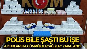 Ambulansta gümrük kaçağı ilaç ele geçirildi