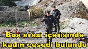Antalya'da boş arazi içerisinde kadın cesedi bulundu