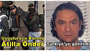 İspanya’da yakalanan uyuşturucu baronu Atilla Önder Türkiye’ye getirildi