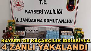 Kayseri'de Kaçakçılık Yaptıkları İddiasıyla 4 Zanlı Yakalandı