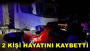 Kırıkhan ilçesinde otomobil İle Kamyon Çarpıştı 2 kişi canından oldu