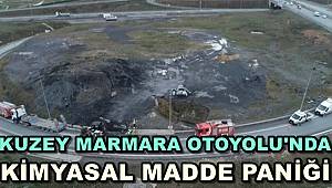 Kuzey Marmara Otoyolu'nda Kimyasal Madde Paniği