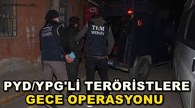PYD/YPG’li Teröristlere Gece Operasyonu
