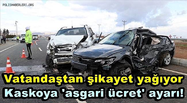 Vatandaştan şikayet üzerine şikayet yağıyor, Kaskoya 'asgari ücret' ayarı! 