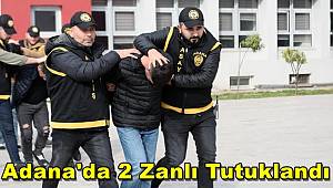 Adana'da ev ve iş yerinin kurşunlanmasıyla ilgili 2 zanlı tutuklandı