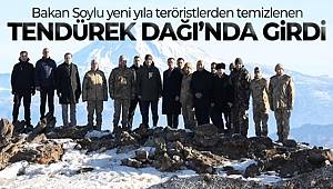 Bakan Soylu yeni yıla teröristlerden temizlenen Tendürek Dağı'nda girdi 