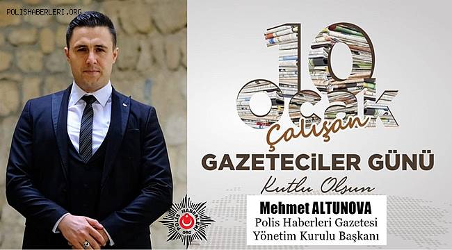 Başkan Altunova'dan 10 Ocak Çalışan Gazeteciler Günü Mesajı