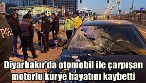 Diyarbakır’da otomobil ile çarpışan motorlu kurye hayatını kaybetti