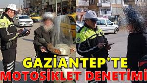 Gaziantep'te motosiklet denetimi yapıldı