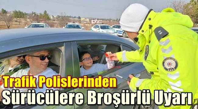 Gaziantep Trafik Polislerinden Sürücülere Broşürlü Uyarı