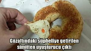 Gözaltındaki şüpheliye getirilen simitten uyuşturucu çıktı 