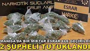 Manisa'da Bir Miktar Esrar Ele Geçirildi, 2 Şüpheli Tutuklandı