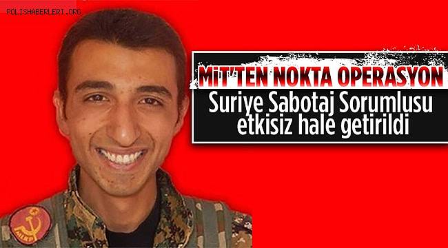MİT, MLKP'nin silahlı kanat yöneticisini, Suriye'de etkisiz hale getirdi 