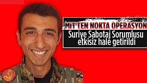 MİT, MLKP'nin silahlı kanat yöneticisini, Suriye'de etkisiz hale getirdi