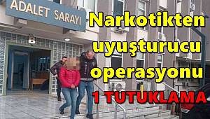Narkotikten uyuşturucu operasyonu, 1 tutuklama