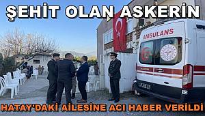 Trafik Kazasında Şehit Olan Askerin Hatay'daki Ailesine Acı Haber Verildi