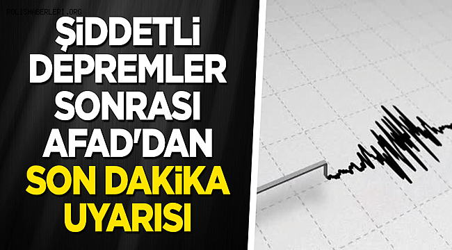 AFAD'dan çok önemli uyarı 