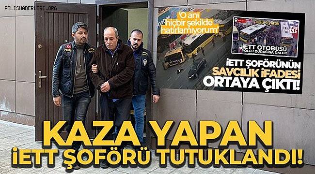 Bahçelievler'de kaza yapan İETT şoförü tutuklandı 