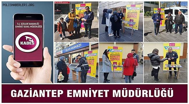 Gaziantep Asayiş Şube Ekipleri 280 Kadına KADES'i anlattı