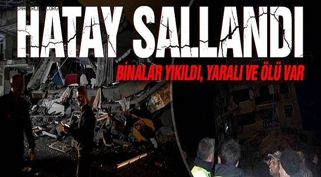 Hatay'da 6.4 lük depremde yıkılan binada arama kurtarma çalışması başlatıldı 