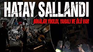 Hatay'da 6.4 lük depremde yıkılan binada arama kurtarma çalışması başlatıldı 