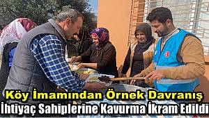 Köy İmamından Örnek Davranış! İhtiyaç Sahiplerine Kavurma İkram Edildi