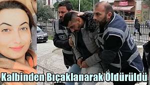 Manisa'da bir çocuk annesi eski eşi tarafından kalbinden bıçaklanarak öldürüldü