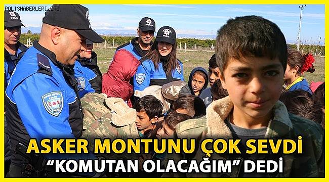 Polisin dağıttığı askeri montu giyip, 'Ben komutan olacağım' dedi