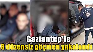 Gaziantep'te 8 düzensiz göçmen yakalandı