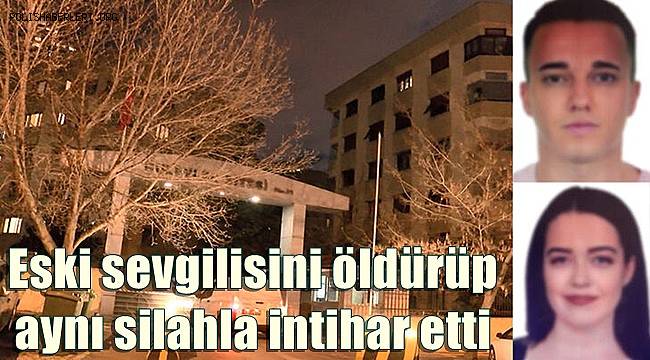 Üsküdar'da eski sevgilisini öldürüp aynı silahla intihar etti